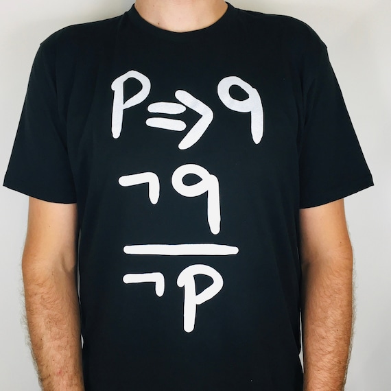 formal logic (modus tollens) T-shirt, printed on organic cotton